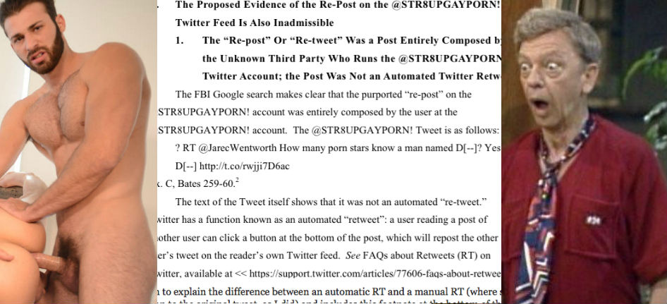 <span style='color: #ff0000;'>Government’s Case Against Alleged Extortionist Jarec Wentworth Hinges On Tweet From Str8UpGayPorn</span>