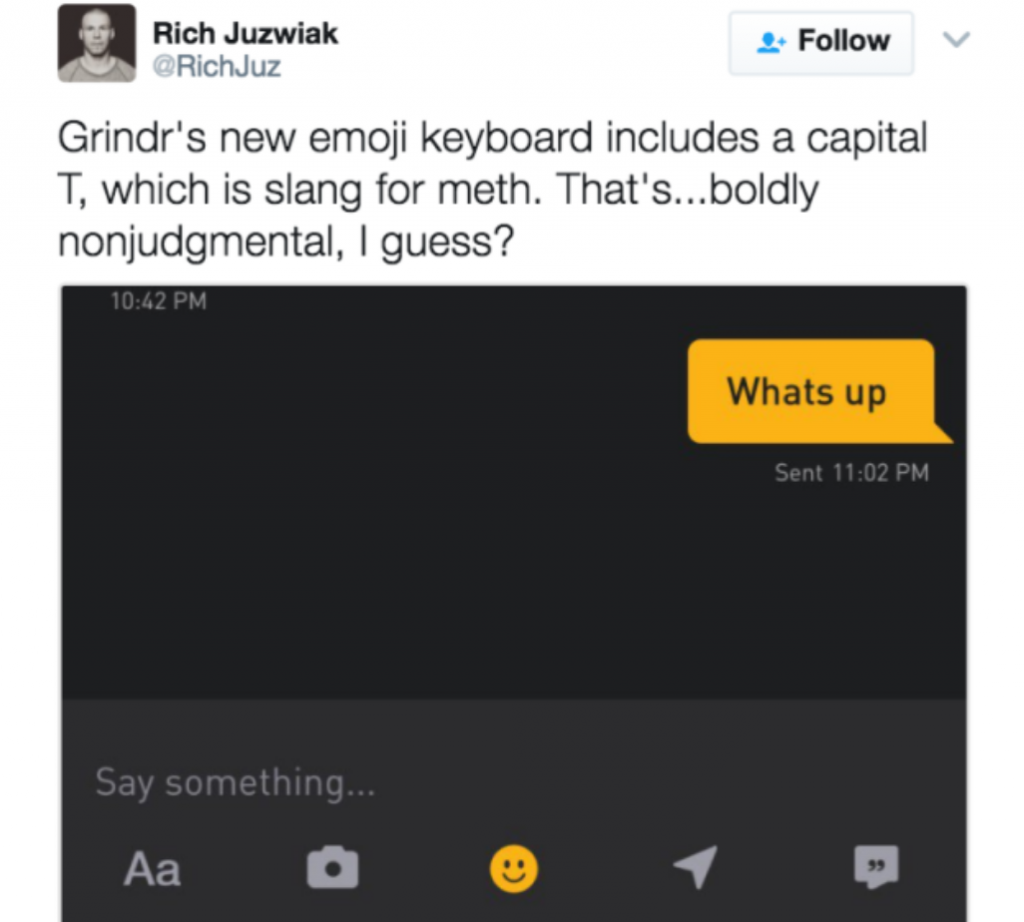 Grindr Removes “T” Emoji After People (Correctly) Assumed It Was A Slang Reference To Crystal Meth