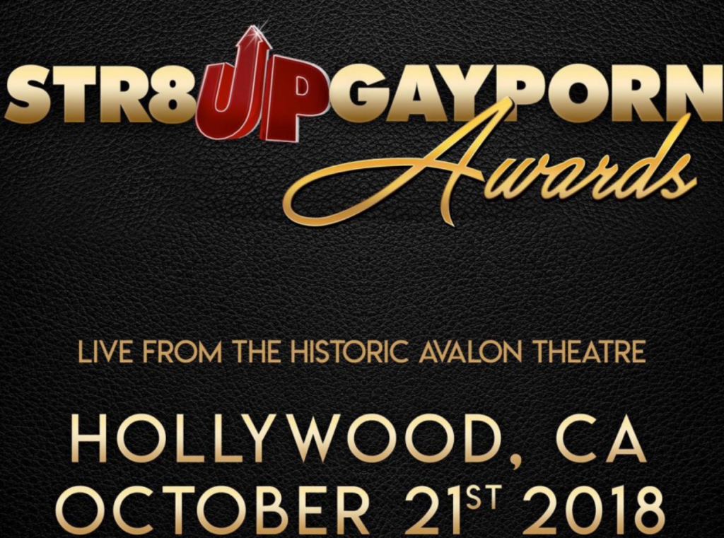 The 2018 Str8UpGayPorn Awards Will Be Held On October 21st At The Avalon In Hollywood