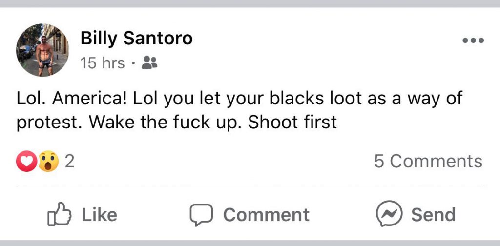 [UPDATED] Disgraced Porn Troll Billy Santoro Says America Should Shoot “Your Blacks” Who Are Protesting Police Violence