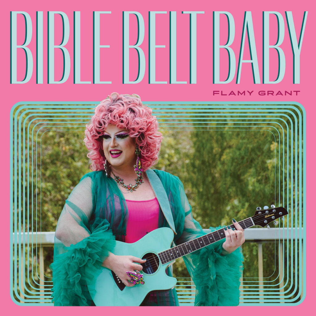 Drag Queen Flamy Grant Tops Christian Music Charts With  “Bible Belt Baby” Album